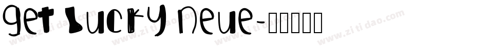 Get Lucky Neue字体转换